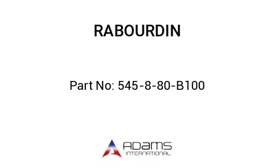545-8-80-B100 545-8-80-B100
