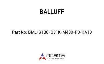 BML-S1B0-Q51K-M400-P0-KA10									