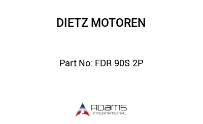 FDR 90S 2P FDR 90S 2P